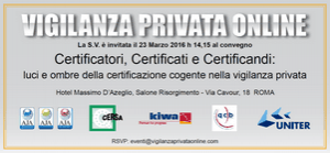 23-Marzo-2016--convegno-di-Vigilanza-Privata-Online
